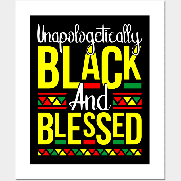 Unapologetically Black & Blessed Melanin Pride Gift Wall Art by JackLord Designs 